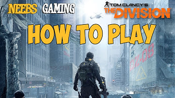 The Division:  How To Play