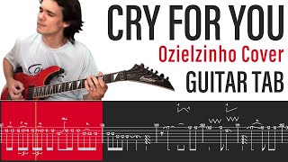 OZIELZINHO - Cry for You Tab (Andy Timmons) - Guitar Cover Lesson + Tutorial