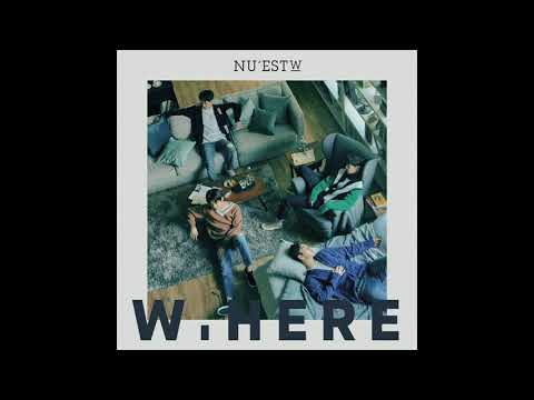 NU'EST W(뉴이스트 W) - WHERE YOU AT [AUDIO]