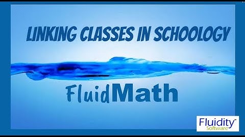 FluidMath: Linking classes in Schoology