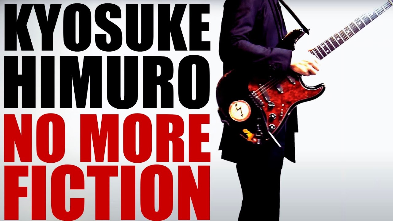 氷室京介「NO MORE FICTION」ギター弾いて歌ってみた - YouTube