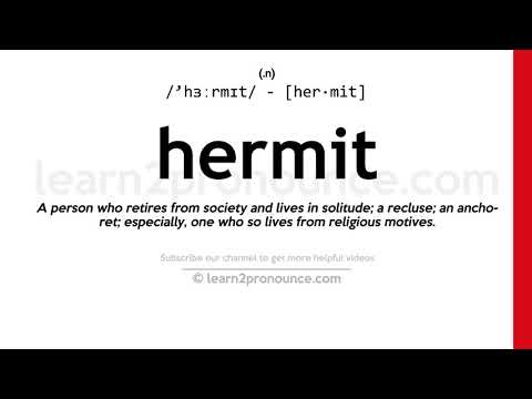 Произношение отшельник | Определение Hermit