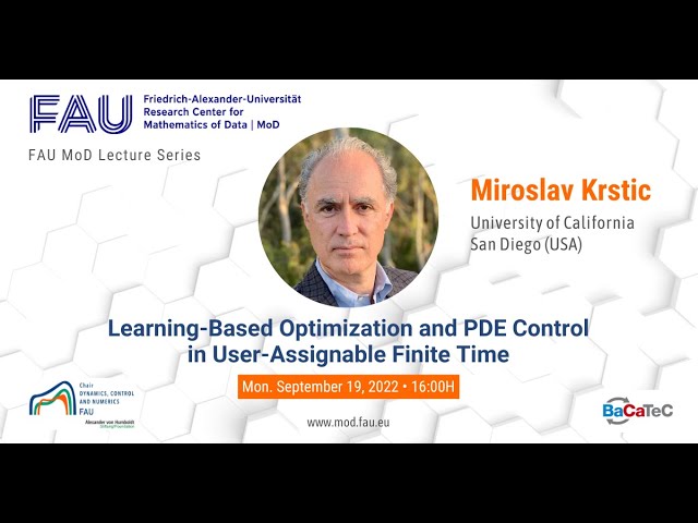 Learning-Based Optimization and PDE Control in User-Assignable Finite Time  – FAU MoD