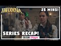 Theodosia | The series so far... | 25 MINUTES!