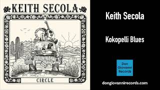 Keith Secola - Kokopelli Blues (Remastered) (Official Audio)