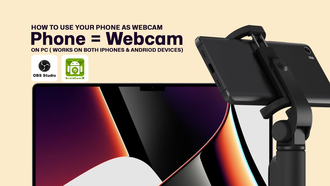 How to Use iPhone & Andriod as Webcam on PC using OBS & DriodCam - YouTube