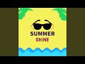 Summer Shine