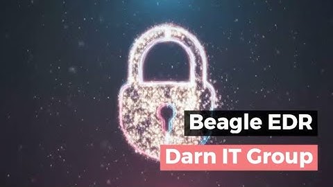 Beagle EDR - Next Gen Endpoint Protection