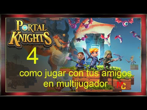 Portal knights | Gameplay Español | como jugar con tus amigos en multijugador | Capitan JR