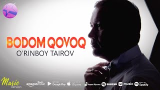 Уринбой Таиров - Бодом Ковок (аудио)