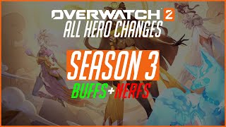 New OVERWATCH 2 Balance Changes: Season 3 BUFFS+NERFS Patch Notes!
