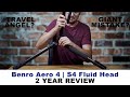 Travel angel or giant mistake  benro aero 4 tripod review with s4 head