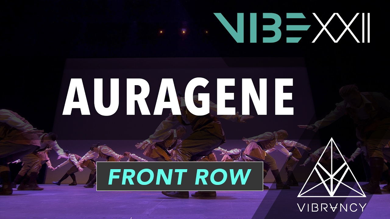 Auragene | VIBE XXII 2017 [@VIBRVNCY Front Row 4K] #vibedancecomp hip hop definicion