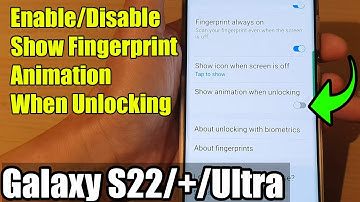 Galaxy S22/S22+/Ultra: How to Enable/Disable Show Fingerprint Animation When Unlocking