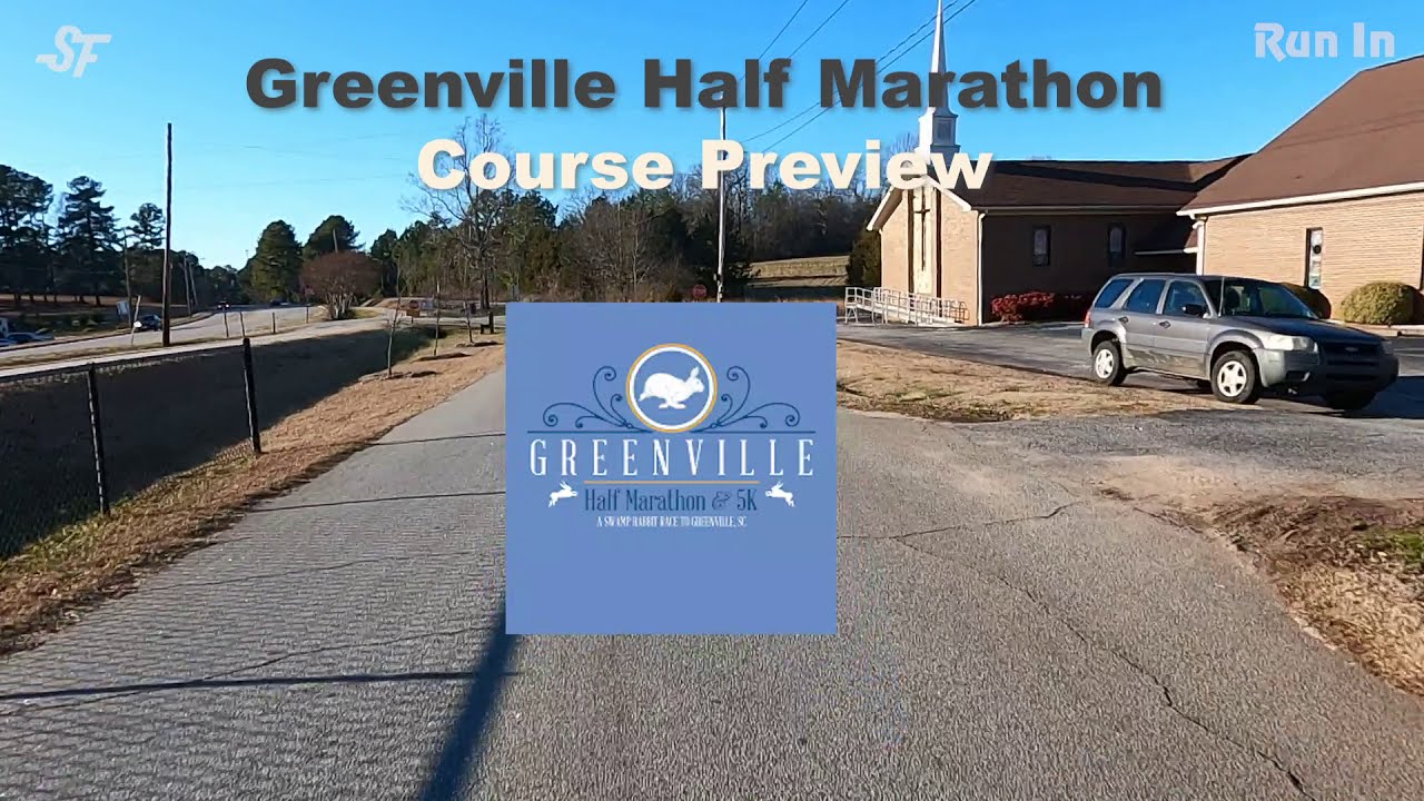 Greenville Half Marathon Course Preview YouTube