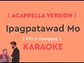 Ipagpatawad mo with lyrics by vst  company acapella karaoke version  classic karaoke