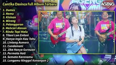 Cantika Davinca Full Album || Dumes, Nemu, Kisinan, Cantika Davinca Terbaru 2024 - AGENG MUSIC
