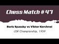 Boris Spassky vs Viktor Korchnoi • USR Championship, 1959