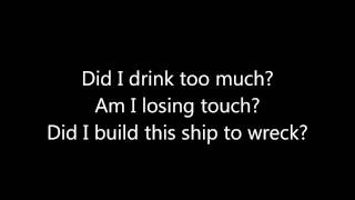 Florence & The Machine ~ Ship To Wreck Lyrics