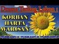 Drama Tarling KORBAN HARTA WARISAN FULL