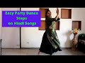 Easy Party Dance Steps on Hindi Songs
