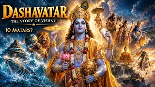 Why Does Vishnu Take 10 Different Forms? | The Complete Story of Dashavatara...