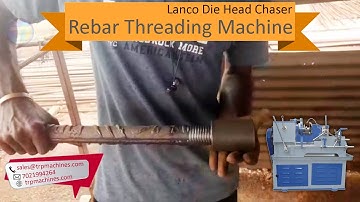 Rebar Chaser threading Machine | TMT Bar Threading Machine | Lanco Die Head Chaser Threading Machine