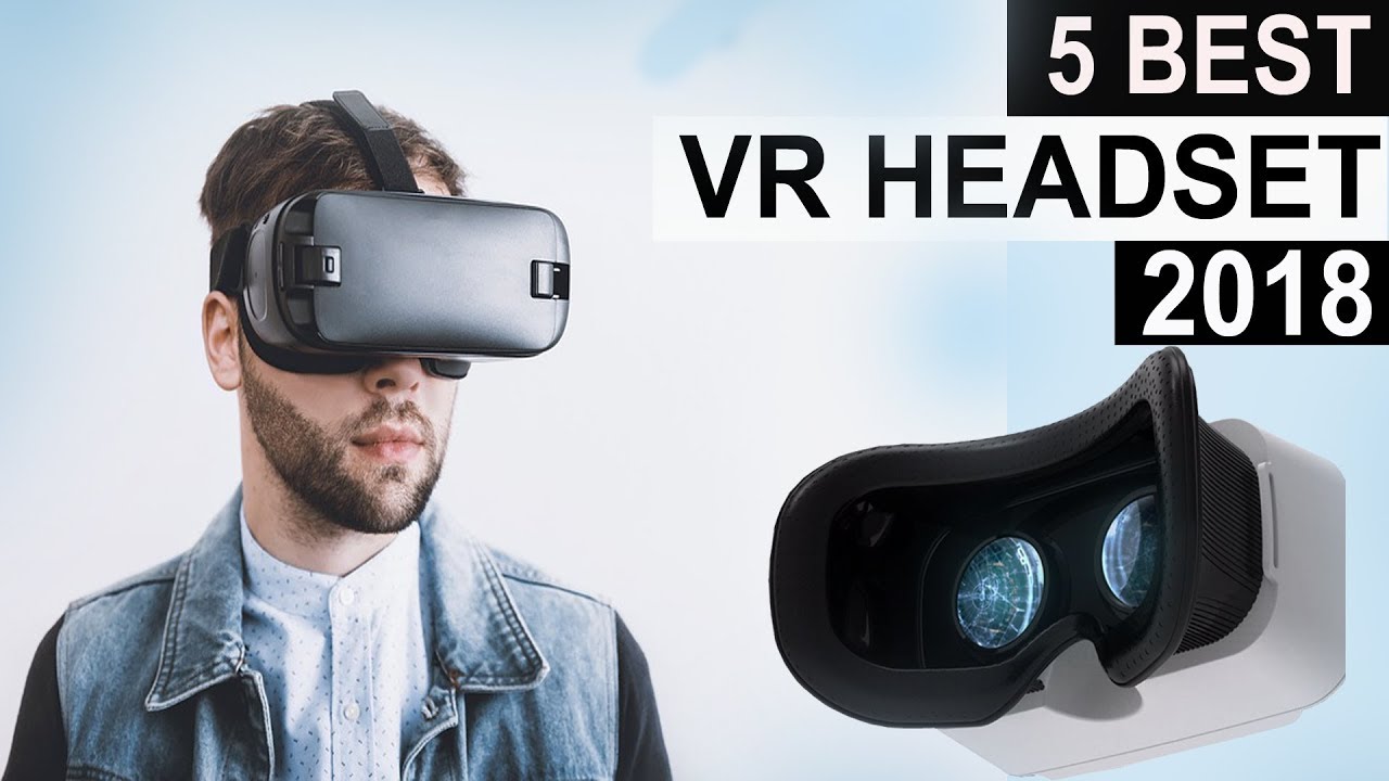 5 Best VR Headset In 2018 - Virtual Reality Headset - YouTube