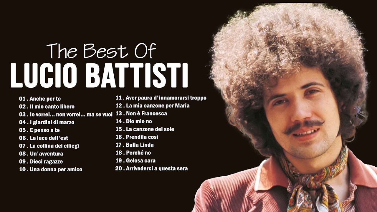 Lucio Battisti Le più belle Canzoni Migliori Canzoni di Lucio Battisti YouTube Lucio Battisti Le più belle Canzoni Migliori Canzoni di Lucio Battisti YouTube