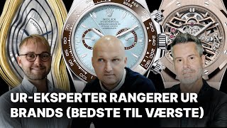 UR-EKSPERTER RANGERER UR BRANDS (BEDSTE TIL VÆRSTE)