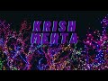 Krish mehta   journey original mix  live music