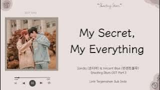 My Secret, My Everything - Sondia (손디아) & Vincent Blue (Shooting Stars OST Part 3 | Lirik Sub Indo