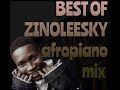 Best Of Zinoleesky Afropiano 2022/2023 Mix