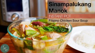 How to make Sinampalukang Manok (Filipino Style Chicken Sour Soup) Instant Pot Duo Evo Plus