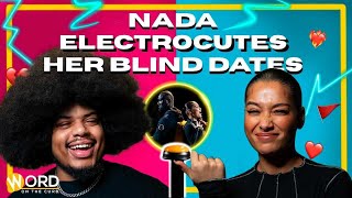 Why don't you have your exes blocked!? | Nada Goes Blind Speed Dating | Back2Back | Word On The Curb