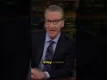 Bill Maher BLASTS Liberal Election Ultimatums