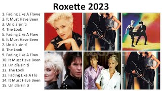 R.o.x.e.t.t.e Greatest Hits ~ Top 100 Artists To Listen in 2023