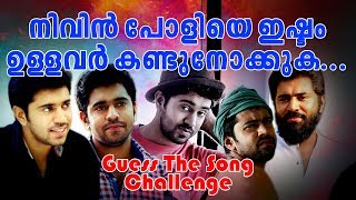 ... try to guess the nivin pauly song challenge # that cha...