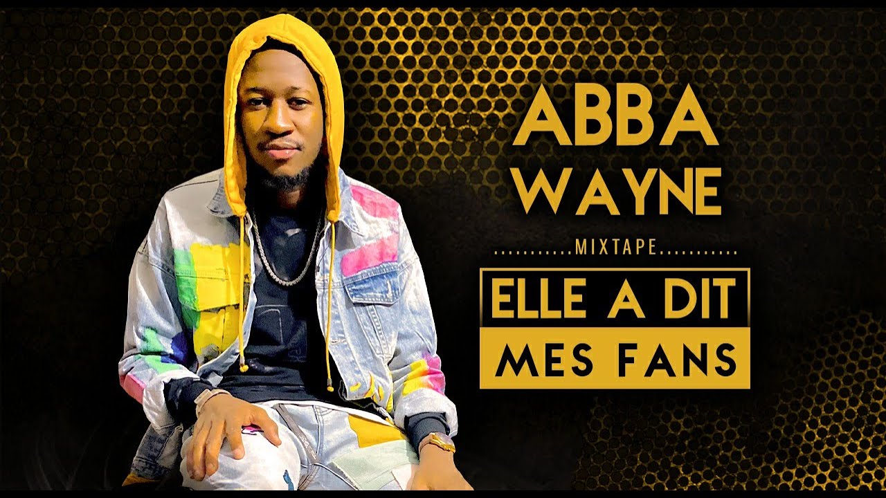 1. ABBA WAYNE - MES FANS (2021)