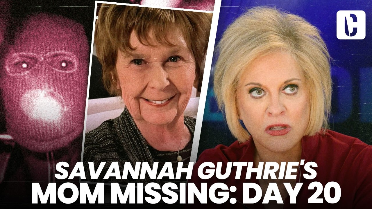 SAVANNAH GUTHRIE'S MOM MISSING: DAY 20