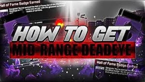 NBA 2K18  HOW TO GET MID RANGE DEADEYE - HOW TO GET HALL OF FAME MID RANGE DEADEYE TUTORIAL!