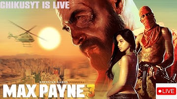 ChikuSYT is LIVE: Max Payne 3 Part 1  🔥 | Bullet Time Madness 🎮💥 #MaxPayne3 #indialive