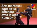 Selfdefense  on dfie un prof de jeet kune do 