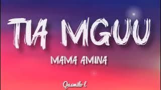 DJ PACHEKO FT MAMA AMINA & MKADEBE - TIA MGUU (Lyrics Video)