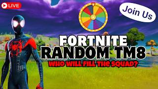 🔴 [LIVE] Fortnite Random TM8 - Join us! Stream Sniper Challenge! Central Region