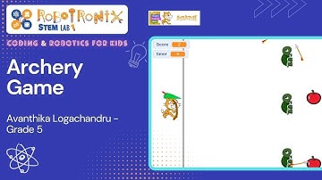Archery Game with Scratch | By Avanthika - Grade 5 | Robotronix Stem Lab