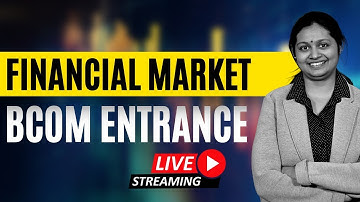 Financial Market - BHU BCom Entrance - Revision