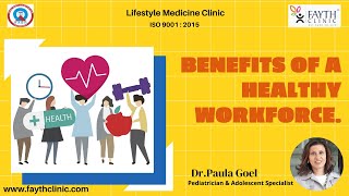 Benefits of a Healthy Workforce.