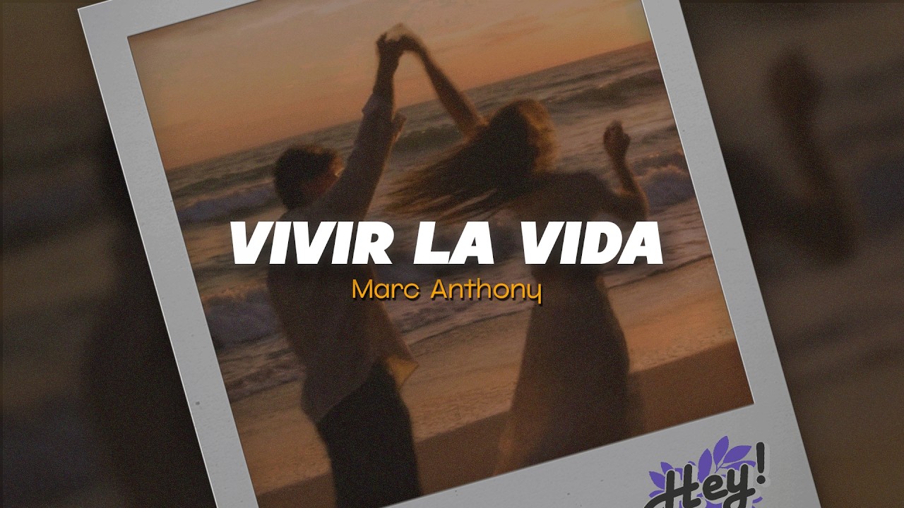 Marc Anthony - Vivir Mi Vida (Letra)