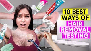 Testing Weird Methods of Hair Removal with Soap, Colgate, Spray Foam, Powder, BeanWax It